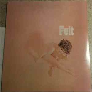 Felt - Felt Album