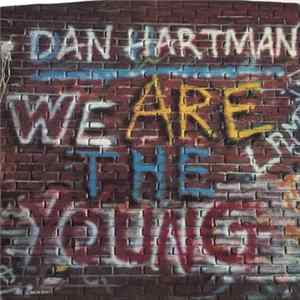 Dan Hartman - We Are The Young Album