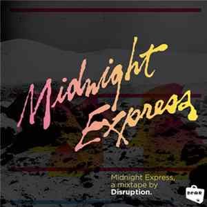 Disruption - Midnight Express Mix Album