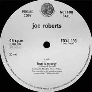 Joe Roberts - Love Is Energy Album