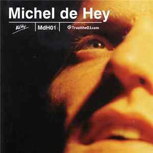 Michel de Hey - MdH01 Album