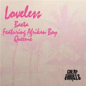Baxta Featuring Afrikan Boy, Queenie - Loveless Album