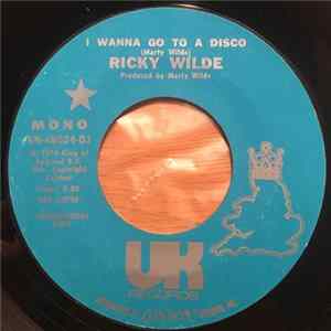 Ricky Wilde - I Wanna Go To A Disco Album