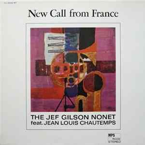 The Jef Gilson Nonet feat. Jean Louis Chautemps - New Call From France Album