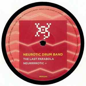 Neurotic Drum Band / Ulysses - The Last Parabola / Shiny Destruction Album