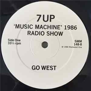 Go West - 7UP Music Machine 1986 Radio Show Album