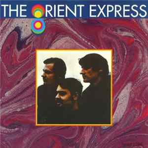 The Orient Express - The Orient Express Album
