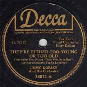 Jimmy Dorsey And His Orchestra - They're Either Too Young Or Too Old / Star Eyes Album
