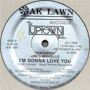 The Uptown Girls - I'm Gonna Love You Album