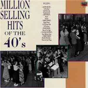 Various - Million Selling Hits Of The 40's Album