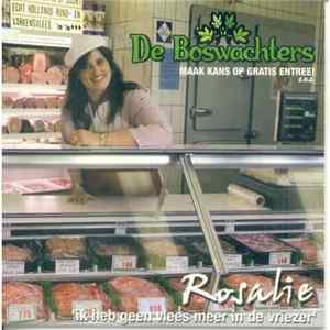 De Boswachters - Rosalie 'Ik Heb Geen Vlees Meer In De Vriezer' Album
