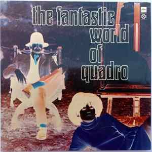 Various - The Fantastic World Of Quadro Album