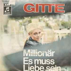 Gitte - Millionär / Es Muss Liebe Sein Album