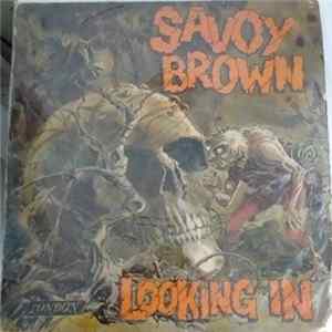 Savoy Brown - Looking In Album