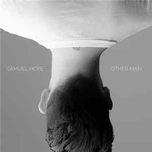 Samuel Hope - Other Man Album