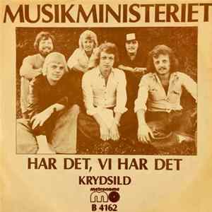 Musikministeriet - Har Det, Vi Har Det Album