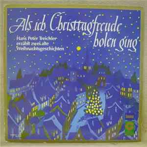 Hans Peter Treichler - Als Ich Christtagfreude Holen Ging Album