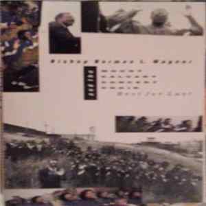 Bishop Norman L. Wagner And The Mount Calvary Concert Choir - Best For Last Album