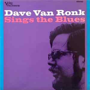 Dave Van Ronk - Dave Van Ronk Sings The Blues Album