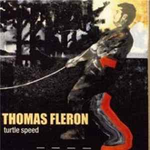 Thomas Fleron - Turtle Speed Album