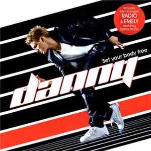 Danny - Set Your Body Free Album