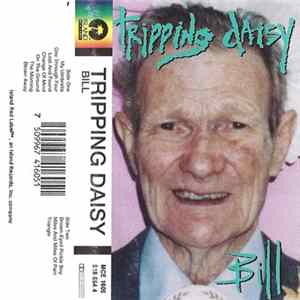 Tripping Daisy - Bill Album
