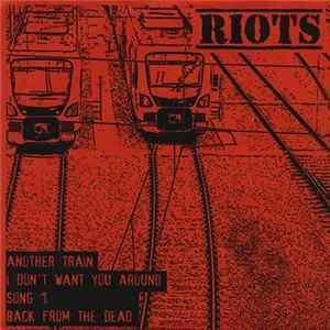 Riots - Another Train EP Album