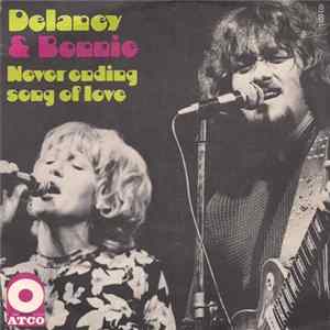 Delaney & Bonnie - Never Ending Song Of Love Album