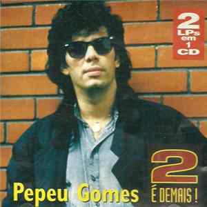 Pepeu Gomes - 2 É Demais! Album