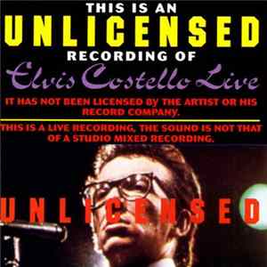 Elvis Costello - Elvis Costello Live (Unlicensed) Album