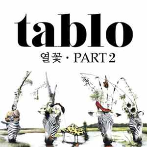 Tablo - Fever's End (열꽃) Pt. 2 Album