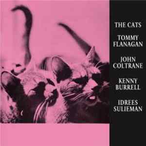 Tommy Flanagan, John Coltrane, Kenny Burrell, Idrees Sulieman - The Cats Album