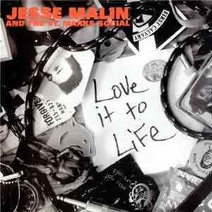 Jesse Malin And The St. Marks Social - Love It To Life Album