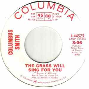 Columbus Smith - Walk With Me / The Grass Will Sing For You Album