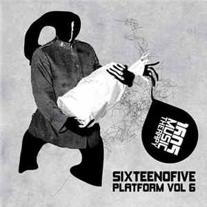 Various - Sixteenofive Platform Vol 6 Album