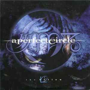 A Perfect Circle - The Hollow Album