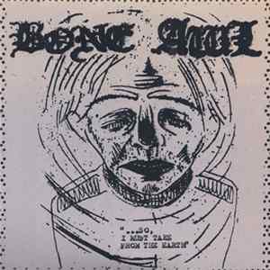 Bone Awl - ...So I Must Take From The Earth And Make It My Own Album