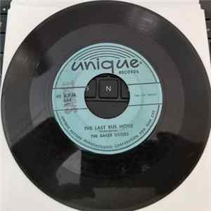 The Baker Sisters - The Last Bus Home / If You're Ever Gonna Leave Me Album