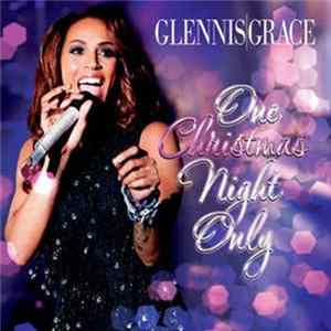 Glennis Grace - One Christmas Night Only Album