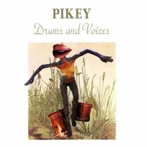 Pikey Butler - Drums And Voices Album