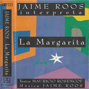 Jaime Roos - La Margarita Album