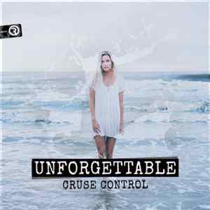 Cruse Control - Unforgettable Album
