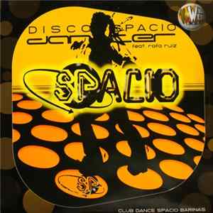 Spacio Feat. Rafa Ruiz - Dancer Album