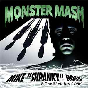 Mike "Shpanky" Ross & The Skeleton Crew - Monster Mash (Remixes) Album