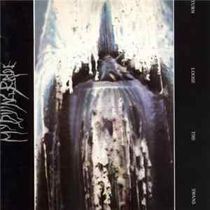 My Dying Bride - Turn Loose The Swans Album