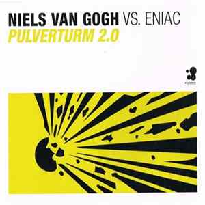 Niels Van Gogh vs. Eniac - Pulverturm 2.0 Album