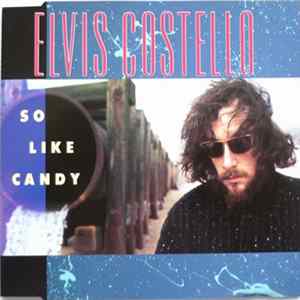 Elvis Costello - So Like Candy Album