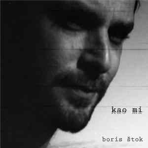 Boris Štok - Kao Mi Album