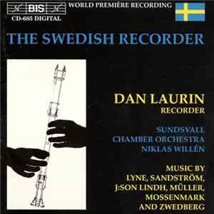 Dan Laurin, Sundsvall Chamber Orchestra, Niklas Willén - The Swedish Recorder Album