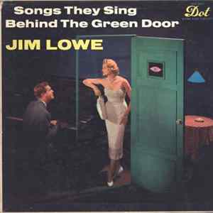Jim Lowe - Songs They Sing Behind The Green Door Album
